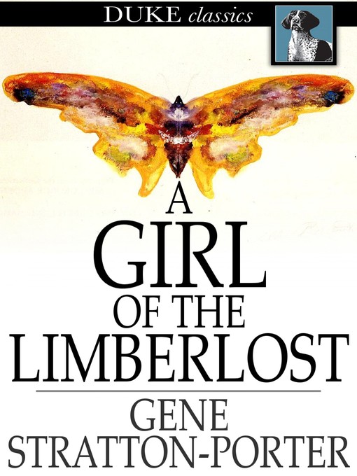 Title details for A Girl of the Limberlost by Gene Stratton-Porter - Wait list